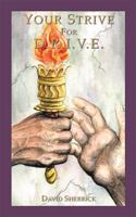 Your Strive for D.R.I.V.E. 1412068762 Book Cover