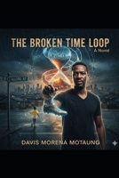 The Broken Time Loop B0G48SYQ7C Book Cover