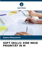 SOFT SKILLS: EINE NEUE PRIORITÄT IN M (German Edition) 6207665384 Book Cover