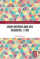 John Dryden and His Readers: 1700 1032239115 Book Cover