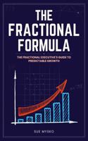 The Fractional Formula: The Fractional Executive's Guide to Predictable Growth B0DWGWF4DW Book Cover