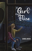 A Girl Named Elise 1398411787 Book Cover