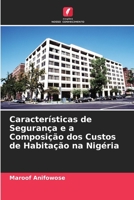 Características de Segurança e a Composição dos Custos de Habitação na Nigéria 620580140X Book Cover