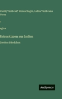 Reiseskizzen aus Indien: Zweites Bändchen 3563912149 Book Cover