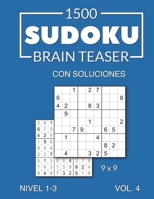 1500 Sudoku Brain Teaser 9x9 con soluciones Nivel 1-3 Vol. 4 B0977FDL53 Book Cover