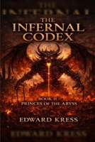 Princes of the Abyss (Infernal Codex) B0H59VZHCJ Book Cover