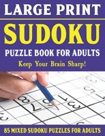Large Print Sudoku Puzzles For Adults: Easy Medium and Hard Large Print Puzzle For Adults | Brain Games For Adults - Vol 46 B0931X1QF4 Book Cover