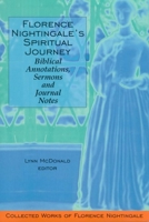 Collected Works of Florence Nightingale, Volume 2: Florence Nightingale's Spiritual Journey: Biblical Annotations, Sermons and Journal Notes 0889203660 Book Cover