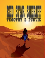 Red Star Sheriff B0GJRLNM3B Book Cover