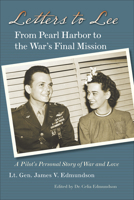Letters to Lee: From Pearl Harbor to the War's Final Mission 0823230961 Book Cover