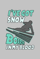 ive got Snow Boarding in my blood: Daily Planner | Calendar Diary Book | Weekly Planer | Winter, Sport, Snowboard, Snow Boarding, in my Blood | Doted ... Snowboarder, 120 Pages Size 6x9" (Din. A5) 1679790919 Book Cover