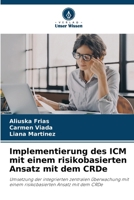 Implementierung des ICM mit einem risikobasierten Ansatz mit dem CRDe 6207430549 Book Cover