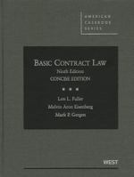 Basic Contract Law (American Casebook Series) 0314072071 Book Cover