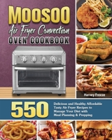 MOOSOO Air Fryer Convection Oven Cookbook 1801246769 Book Cover