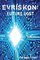 Future Lost 1502832895 Book Cover