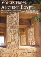 Voices from Ancient Egypt: An Anthology of Middle Kingdom Writings (Egyptian) 0714109614 Book Cover