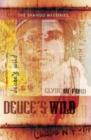 Deuce's Wild: The Shango Mysteries 0738708097 Book Cover