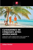 Cuidadores de Cônjuges Afro-Americanos 6203554278 Book Cover
