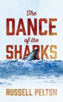 The Dance of the Sharks 1478722479 Book Cover