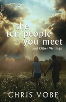 The Ten People You Meet: And Other Writings 4824149185 Book Cover
