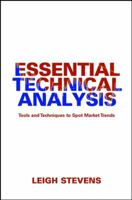 Essential Technical Analysis: Tools and Techniques to Spot Market Trends 047115279X Book Cover