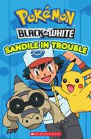 Pokemon: Unova Reader #2: Sandile in Trouble 0545380723 Book Cover