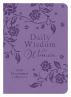 Daily Wisdom for Women 2018 Devotional Collection 1683222113 Book Cover