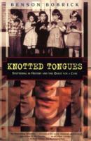 Knotted Tongues: Stuttering in History and the Quest for a Cure 1568361211 Book Cover