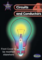New Star Science 4: Circuits and Conductors: Pupil's Book 0602299306 Book Cover