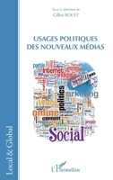Usages politiques des nouveaux médias (French Edition) 233600397X Book Cover
