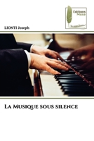 La Musique sous silence 6209509673 Book Cover
