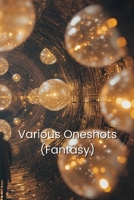 Various Oneshots B0DSGCG22W Book Cover