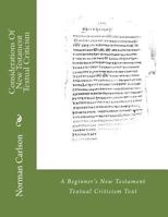 Considerations of New Testament Textual Criticism 1515243613 Book Cover