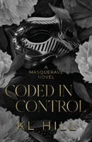 Coded in Control (Masquerave) 1969444134 Book Cover