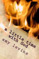 A Little Time with God 1540545008 Book Cover