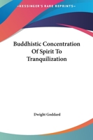 Buddhistic Concentration Of Spirit To Tranquilization 142546601X Book Cover