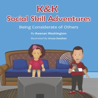 K&K Social Skill Adventures: Being Considerate of Others 1734484713 Book Cover