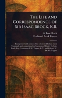 The Life and Correspondence of Sir Isaac Brock, K.B. 1022983105 Book Cover