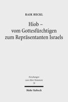 Hiob - Vom Gottesfurchtigen Zum Reprasentanten Israels: Studien Zur Buchwerdung Des Hiobbuches Und Zu Seinen Quellen 3161503376 Book Cover