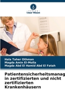 Patientensicherheitsmanagement in zertifizierten und nicht zertifizierten Krankenhäusern 6206087522 Book Cover