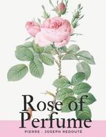 Rose of Perfume 1093136235 Book Cover
