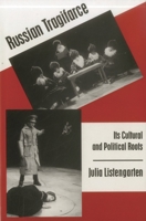 Russian Tragifarce: Its Cultural and Political Roots 1575910330 Book Cover