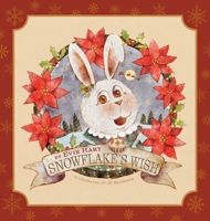 Snowflake's Wish 1038310946 Book Cover