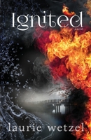 Ignited (Unclaimed Series) 1634893352 Book Cover