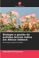 Biologia e gestão do psilídeo Acizzia indica em Albizia lebbeck (Portuguese Edition) 6208932270 Book Cover