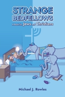 Strange Bedfellows 1923078097 Book Cover