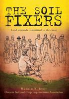 The Soil Fixers: Land Stewards Committed to the Cause 1525529900 Book Cover
