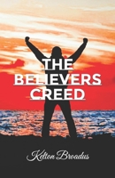 The Believers Creed B0DR2V61QB Book Cover