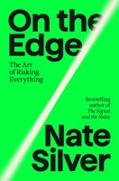 On the Edge: How Successful Gamblers and Risk-Takers Think 1594204128 Book Cover