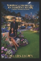 Forbidden Chronicles of an Affair B0H9NRM7X9 Book Cover